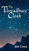 The Threadbare Cloak