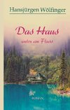 Das Haus unten am Fluss