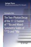 The Two-Photon Decay of the 11-/2 Isomer of 137Ba and Mixed-Symmetry States of 92,94Zr and 94Mo