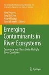 Emerging Contaminants in River Ecosystems