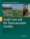 Azokh Cave and the Transcaucasian Corridor