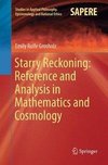 Starry Reckoning: Reference and Analysis in Mathematics and Cosmology