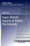 Hyper-Velocity Impacts on Rubble Pile Asteroids