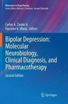 Bipolar Depression: Molecular Neurobiology, Clinical Diagnosis, and Pharmacotherapy