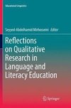 Reflections on Qualitative Research in Language and Literacy Education