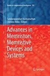 Advances in Memristors, Memristive Devices and Systems