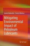 Mitigating Environmental Impact of Petroleum Lubricants