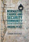 Normative Change and Security Community Disintegration