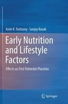 Early Nutrition and Lifestyle Factors