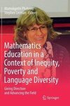 Mathematics Education in a Context of Inequity, Poverty and Language Diversity