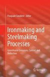 Ironmaking and Steelmaking Processes