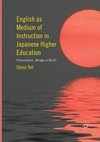 English as Medium of Instruction in Japanese Higher Education