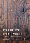 Experience and Beyond