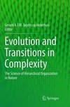 Evolution and Transitions in Complexity