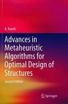 Advances in Metaheuristic Algorithms for Optimal Design of Structures