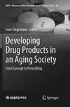 Developing Drug Products in an Aging Society