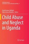 Child Abuse and Neglect in Uganda