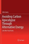 Avoiding Carbon Apocalypse Through Alternative Energy