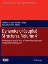 Dynamics of Coupled Structures, Volume 4
