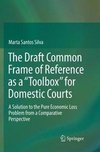 The Draft Common Frame of Reference as a 