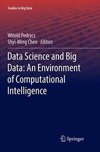 Data Science and Big Data: An Environment of Computational Intelligence