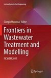 Frontiers in Wastewater Treatment and Modelling