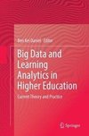 Big Data and Learning Analytics in Higher Education