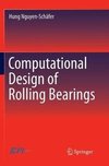 Computational Design of Rolling Bearings