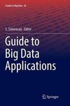 Guide to Big Data Applications