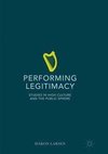 Performing Legitimacy