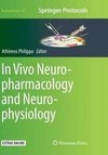 In Vivo Neuropharmacology and Neurophysiology