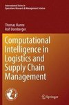 Computational Intelligence in Logistics and Supply Chain Management