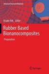 Rubber Based Bionanocomposites