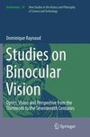 Studies on Binocular Vision