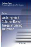 An Integrated Solution Based Irregular Driving Detection