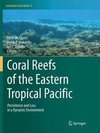 Coral Reefs of the Eastern Tropical Pacific