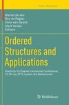 Ordered Structures and Applications