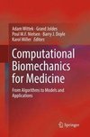 Computational Biomechanics for Medicine