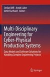 Multi-Disciplinary Engineering for Cyber-Physical Production Systems