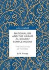 Nationalism and the Haram al-Sharif/Temple Mount