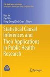 Statistical Causal Inferences and Their Applications in Public Health Research