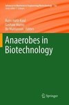 Anaerobes in Biotechnology