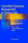 Controlled Substance Management in Chronic Pain