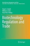 Biotechnology Regulation and Trade