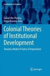 Colonial Theories of Institutional Development