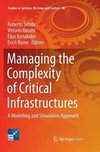 Managing the Complexity of Critical Infrastructures