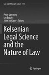 Kelsenian Legal Science and the Nature of Law