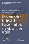 Understanding Ethics and Responsibilities in a Globalizing World