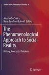 The Phenomenological Approach to Social Reality