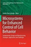 Microsystems for Enhanced Control of Cell Behavior